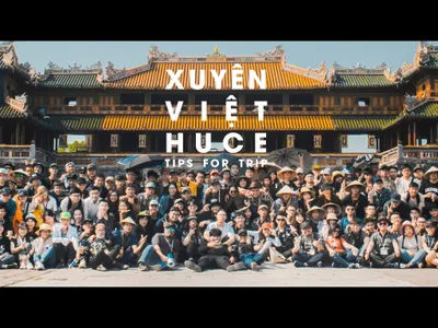 KINH NGHIỆM THAM QUAN XUYÊN VIỆT
