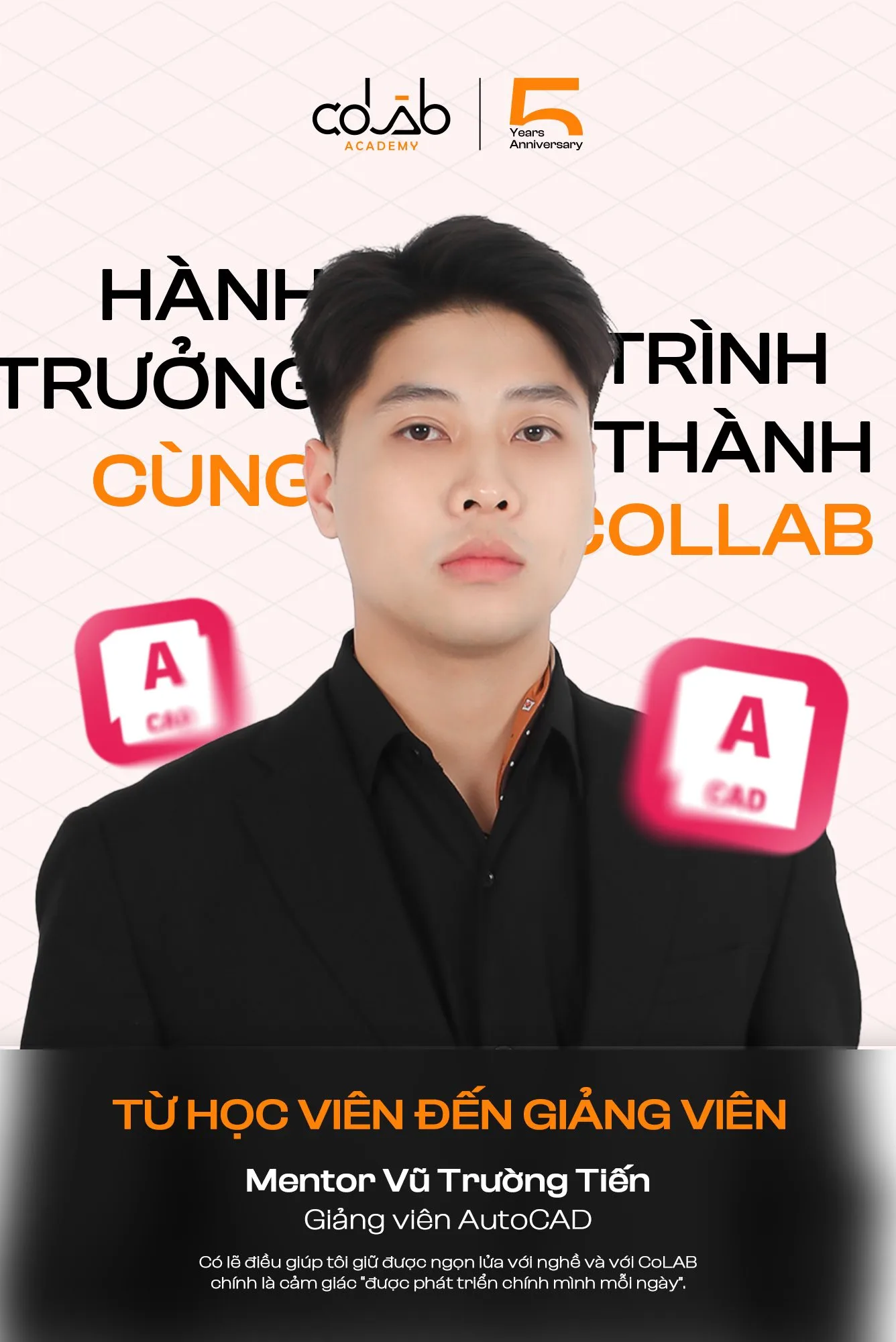 Vũ Trường Tiến – Từ học viên đến giảng viên AutoCAD tại CoLAB